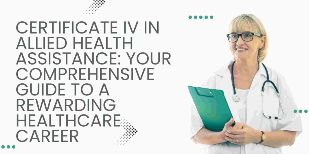 Cert 4 Allied Health Assistant