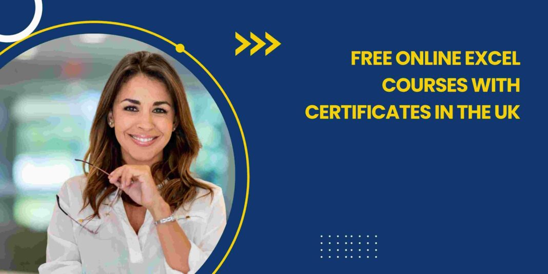 Free Online Excel Courses with Certificates in the UK