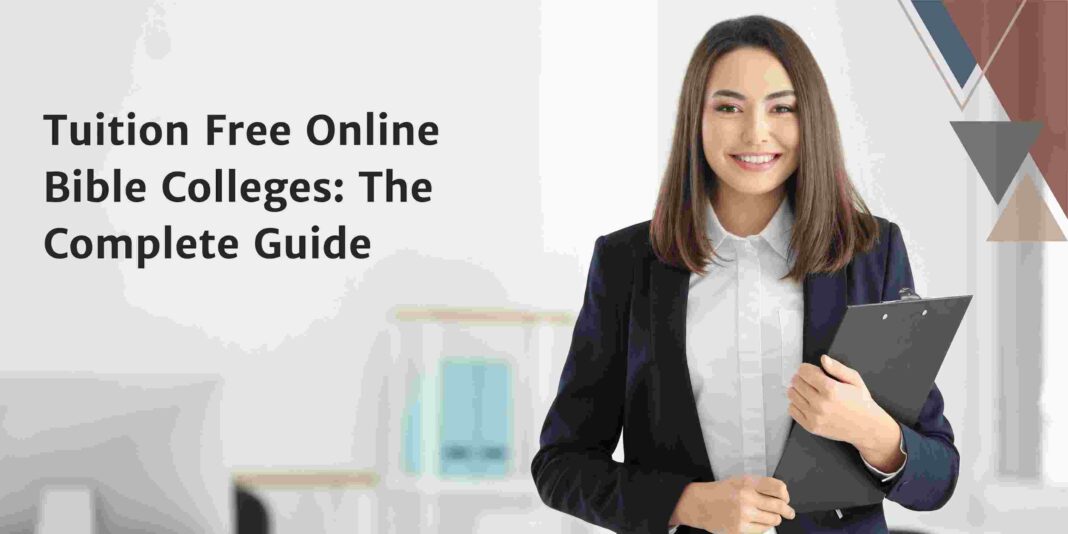Tuition Free Online Bible Colleges: A Comprehensive Guide for UK Students