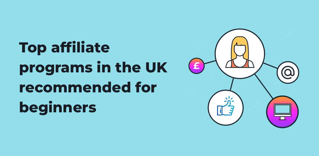 How to Start Affiliate Marketing UK: A Complete, In-Depth Guide for Beginners