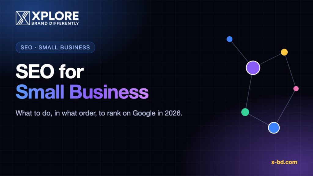 SEO for Small Business: A Practical Guide to Ranking on Google in 2026